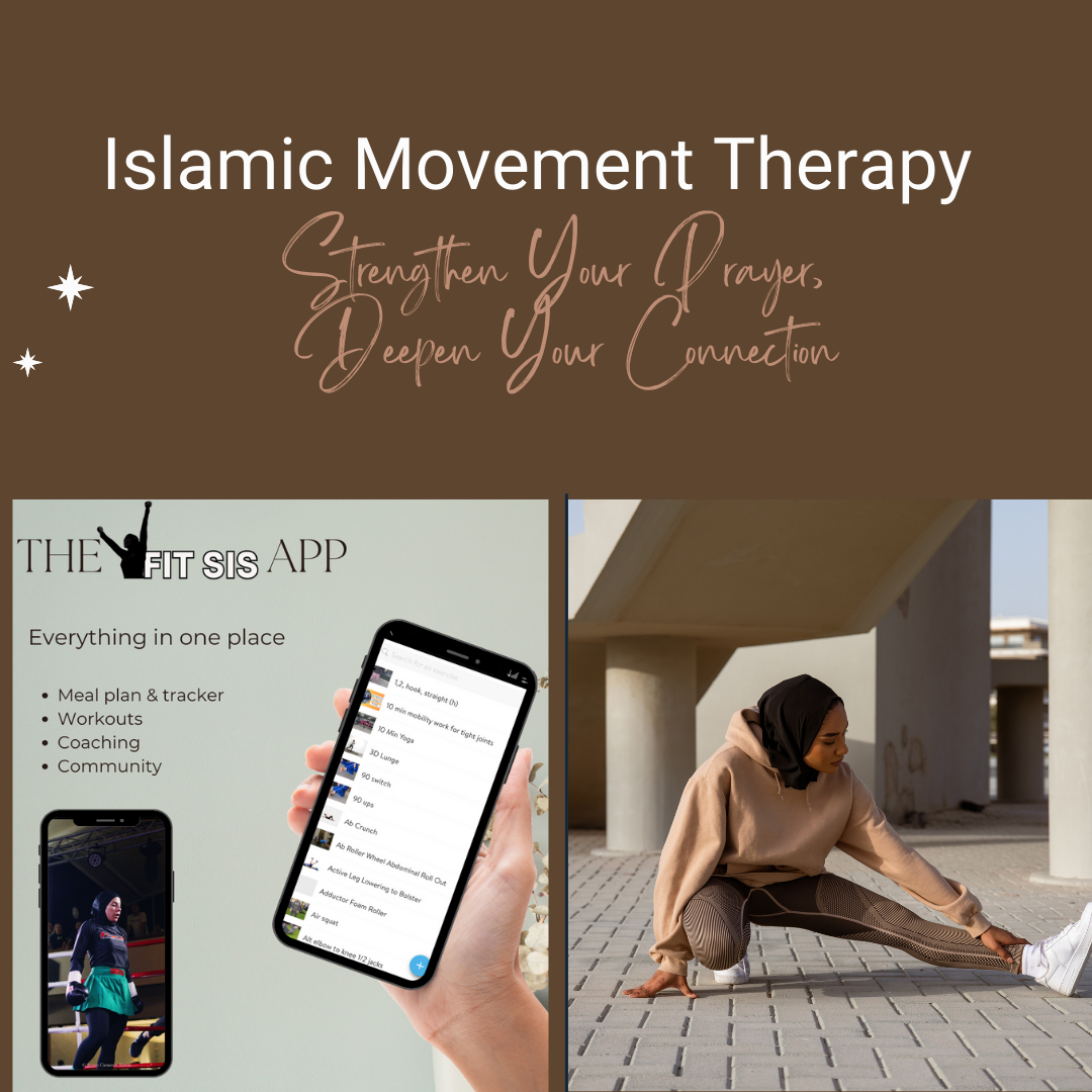 Islamic Movement Therapy: Strengthen Your Prayer, Deepen Your Connection